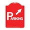 Signmission Parking W/ Arrow Pointing to Top Right, Red & White Aluminum Sign, 18" x 24", RW-1824-24516 A-DES-RW-1824-24516 - alternate 1